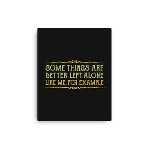 Better Left Alone