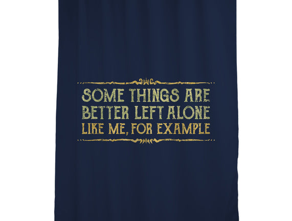Better Left Alone