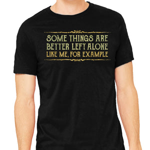 Better Left Alone
