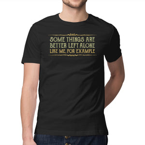 Better Left Alone