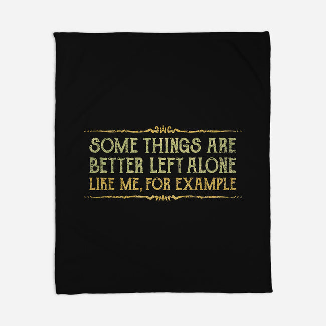 Better Left Alone-None-Fleece-Blanket-kg07