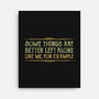 Better Left Alone-None-Stretched-Canvas-kg07