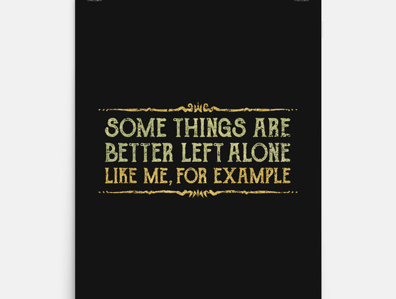 Better Left Alone
