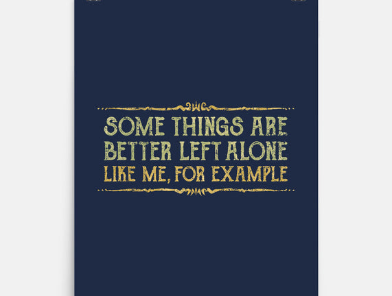 Better Left Alone