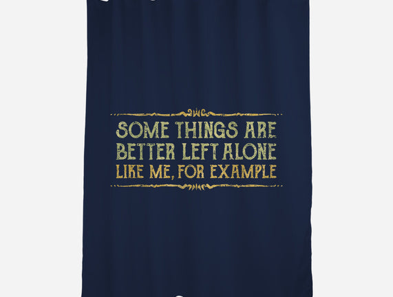 Better Left Alone