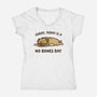 No Bones Day-Womens-V-Neck-Tee-kg07