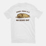 No Bones Day-Mens-Basic-Tee-kg07