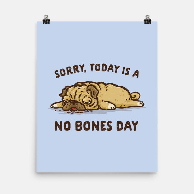 No Bones Day-None-Matte-Poster-kg07