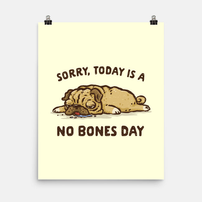 No Bones Day-None-Matte-Poster-kg07