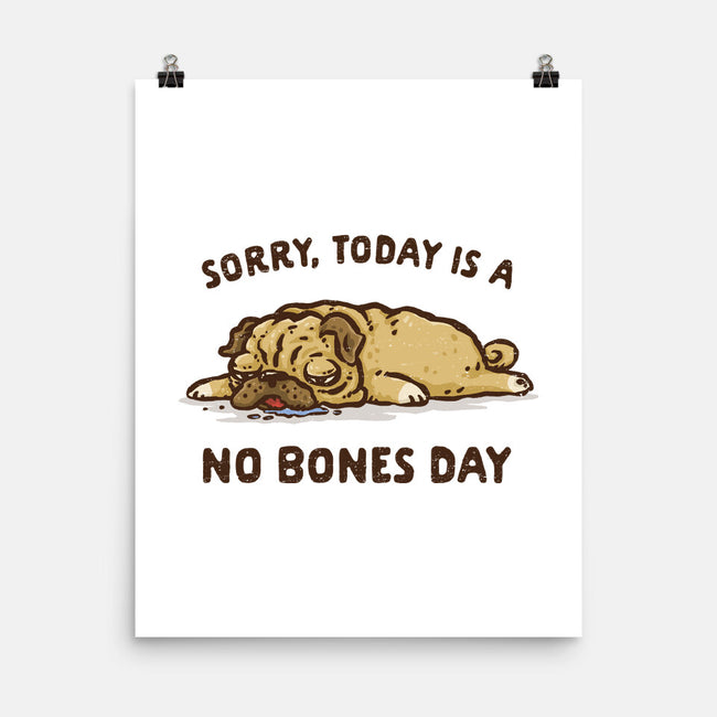 No Bones Day-None-Matte-Poster-kg07