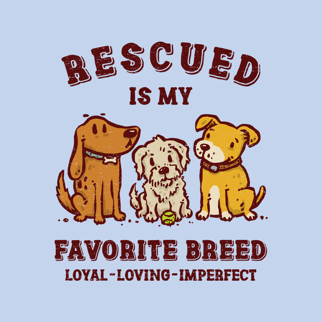 Rescued Is My Favorite Breed-None-Matte-Poster-kg07