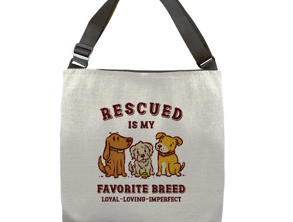 Rescued Is My Favorite Breed