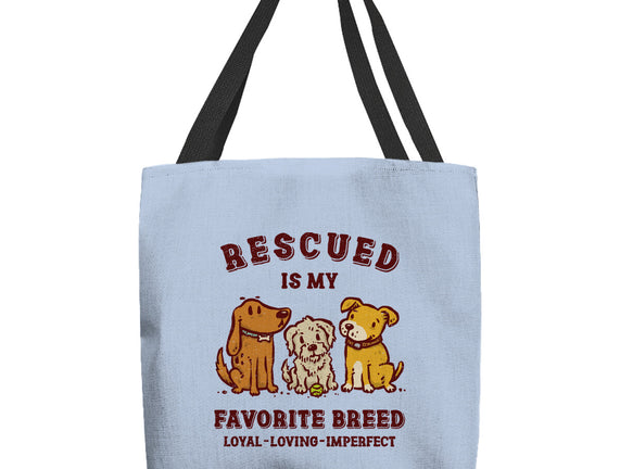 Rescued Is My Favorite Breed