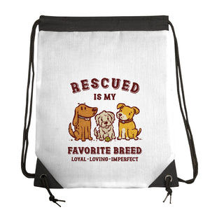 Rescued Is My Favorite Breed