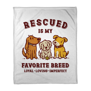 Rescued Is My Favorite Breed