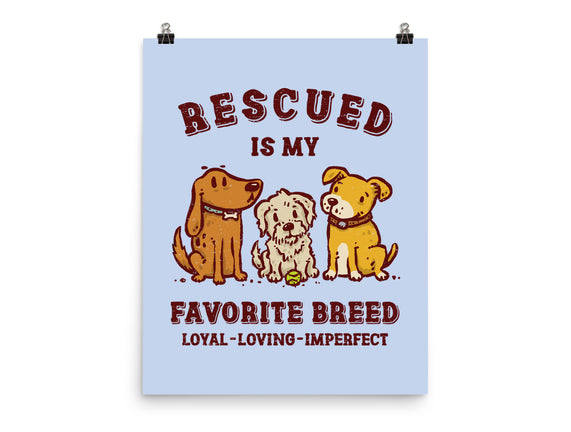 Rescued Is My Favorite Breed