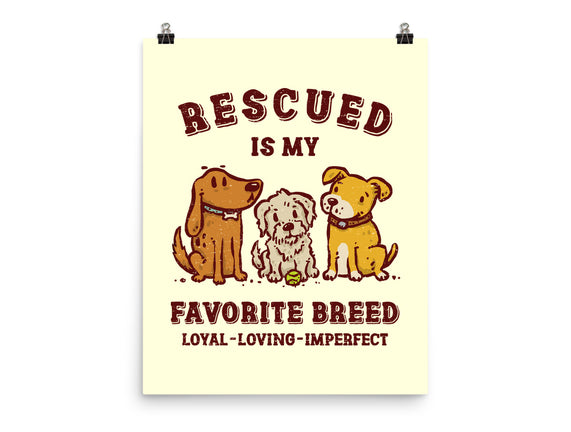 Rescued Is My Favorite Breed