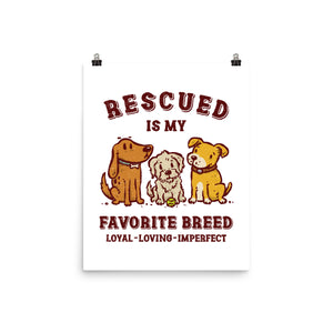 Rescued Is My Favorite Breed