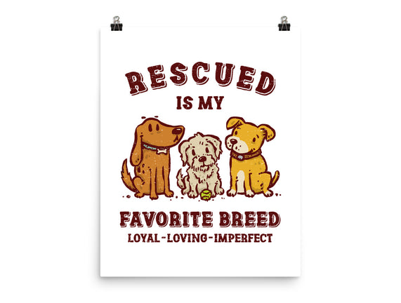 Rescued Is My Favorite Breed