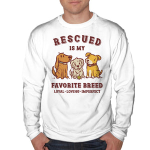 Rescued Is My Favorite Breed