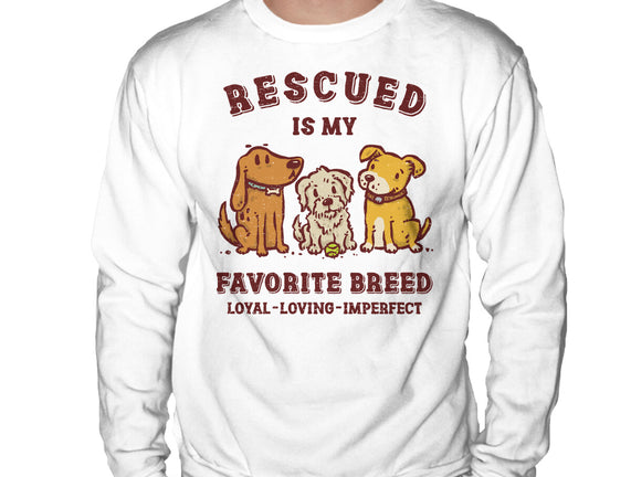 Rescued Is My Favorite Breed