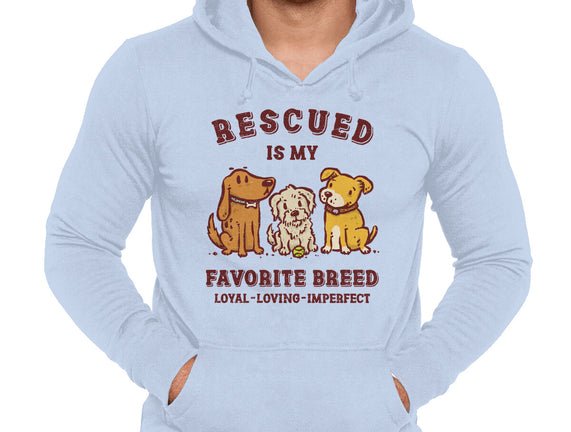 Rescued Is My Favorite Breed