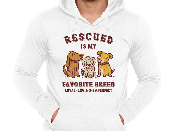 Rescued Is My Favorite Breed