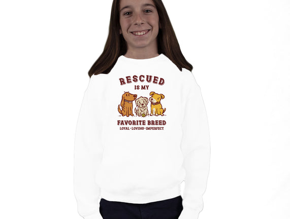 Rescued Is My Favorite Breed