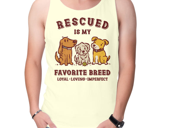 Rescued Is My Favorite Breed