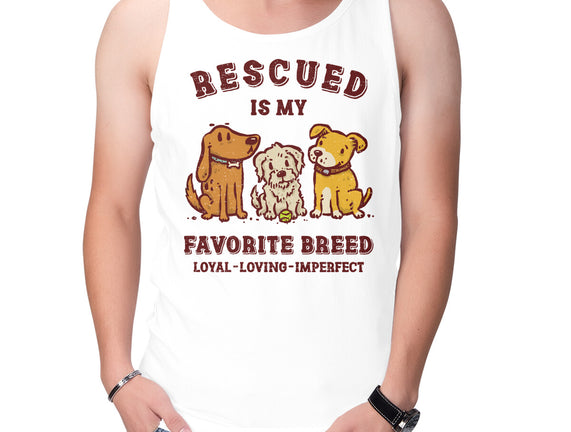 Rescued Is My Favorite Breed