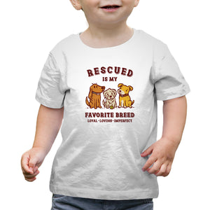 Rescued Is My Favorite Breed