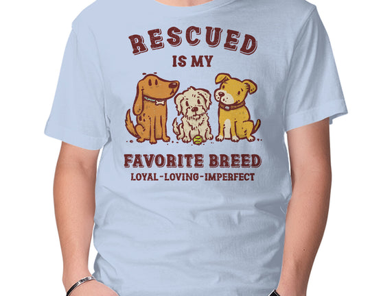 Rescued Is My Favorite Breed