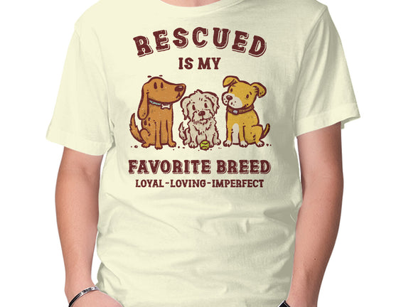 Rescued Is My Favorite Breed
