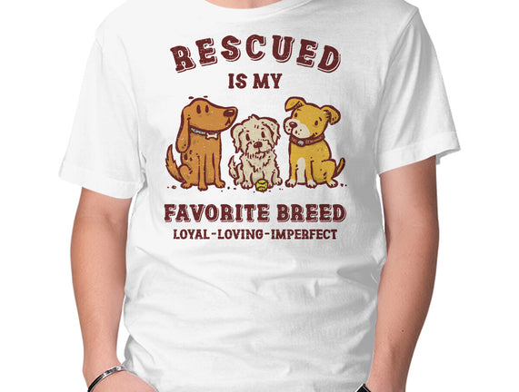 Rescued Is My Favorite Breed