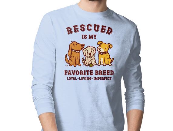 Rescued Is My Favorite Breed