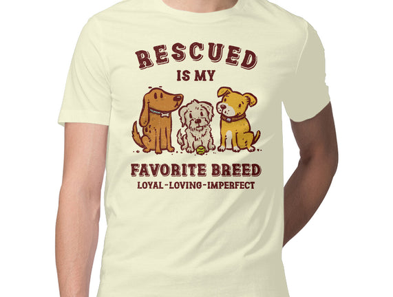 Rescued Is My Favorite Breed