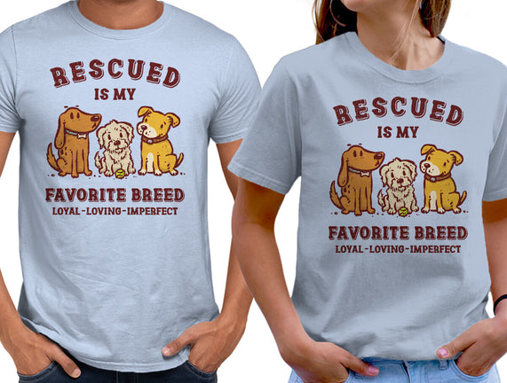 Rescued Is My Favorite Breed