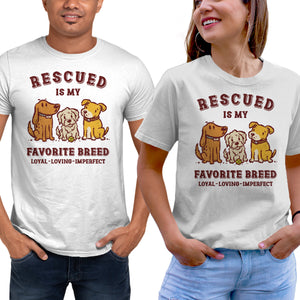 Rescued Is My Favorite Breed