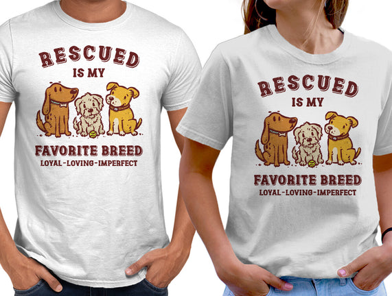 Rescued Is My Favorite Breed
