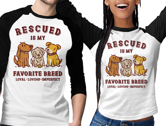 Rescued Is My Favorite Breed