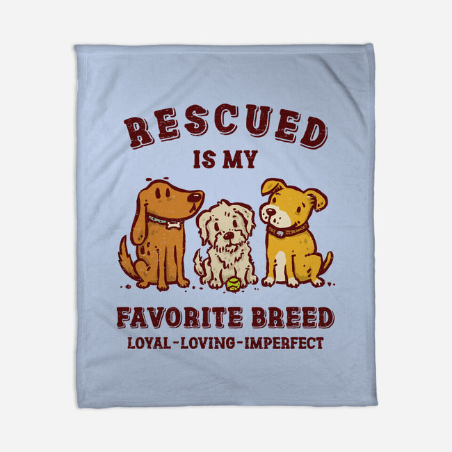 Rescued Is My Favorite Breed-None-Fleece-Blanket-kg07