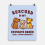 Rescued Is My Favorite Breed-None-Matte-Poster-kg07