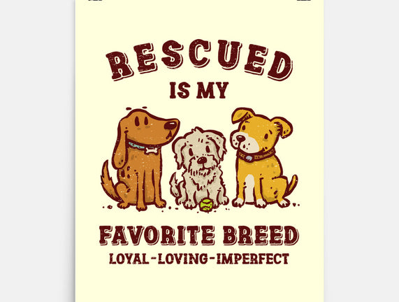 Rescued Is My Favorite Breed