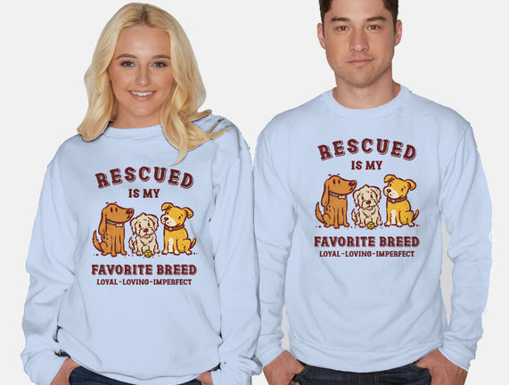 Rescued Is My Favorite Breed