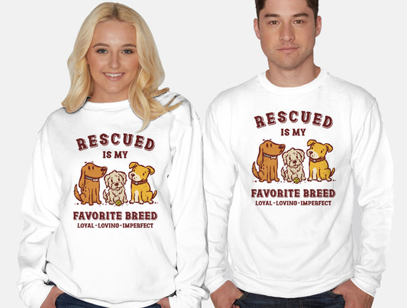 Rescued Is My Favorite Breed