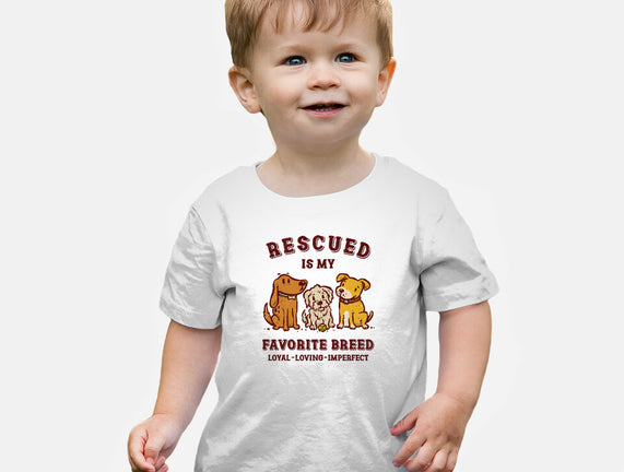 Rescued Is My Favorite Breed