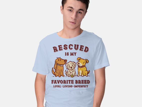 Rescued Is My Favorite Breed