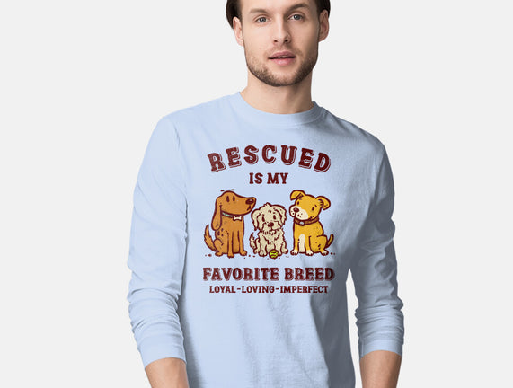 Rescued Is My Favorite Breed