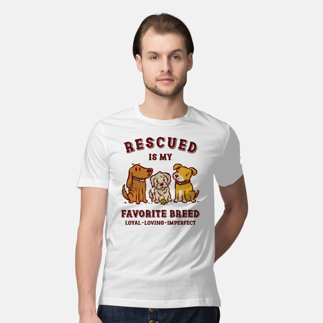 Rescued Is My Favorite Breed-Mens-Premium-Tee-kg07