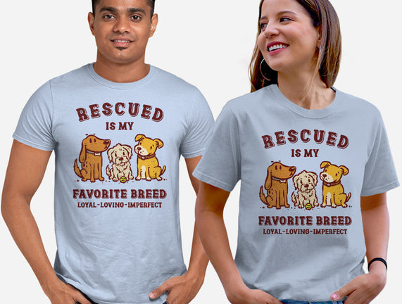 Rescued Is My Favorite Breed